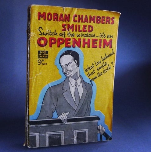 Moran Chambers smiled. Switch off the wireless - it´s an Oppenheim