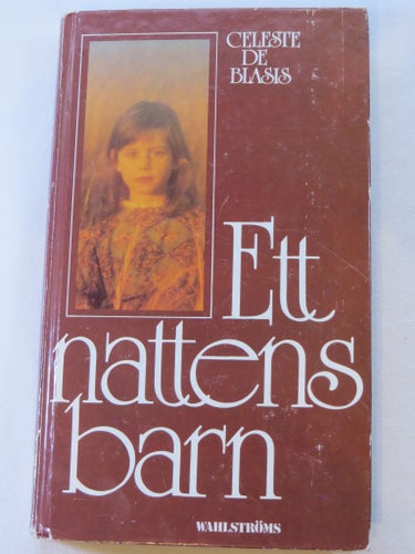 Ett nattens barn - Celeste De Blasis