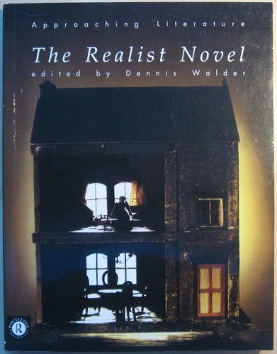 The Realist Novel - Dennis Walder (edited by)