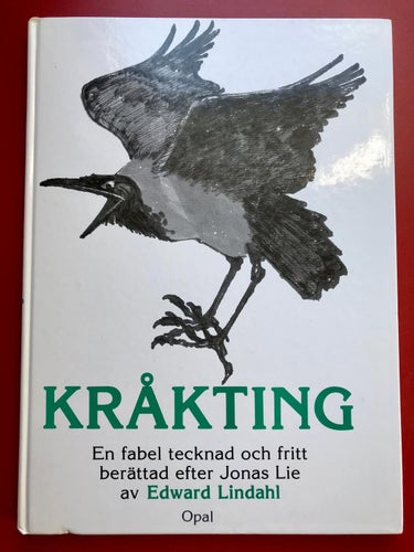 KRÅKTING En fabel tecknad och fritt berättad efter Jonas Lie av Edward Lindahl