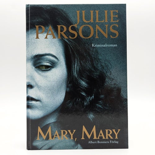 Mary, Mary - Julie Parsons