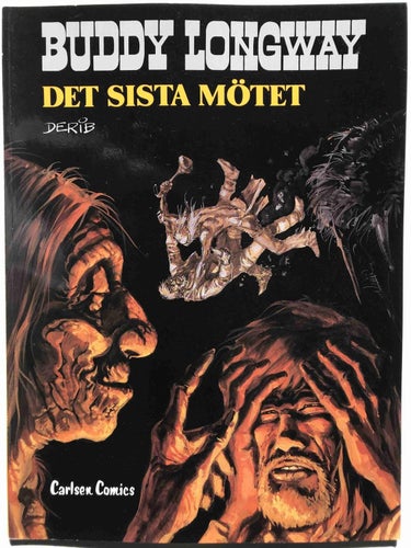 Buddy Longway - 16. Det sista mötet. Oläst!