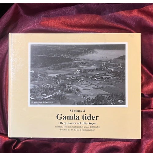 Så minns vi Gamla tider i Bergshamra och Hästingen