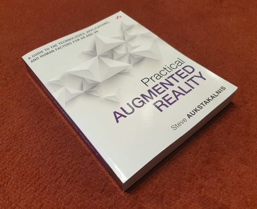 Practical Augmented Reality: A Guide to the Technologies, Applications, and ...