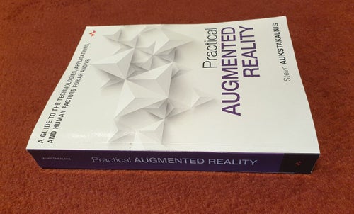 Practical Augmented Reality: A Guide to the Technologies, Applications, and ...
