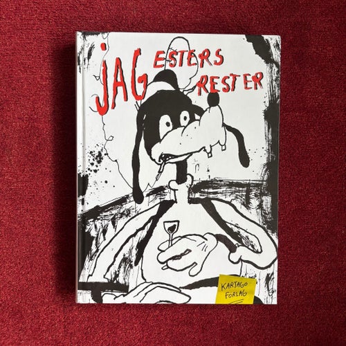 Jag Esters Rester av Ester Eriksson, 2019