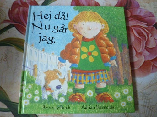 HEJ DÅ!, NU GÅR JAG., BEVERLY BIRCH, 1999, BOK