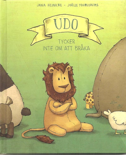 Udo tycker inte om att bråka