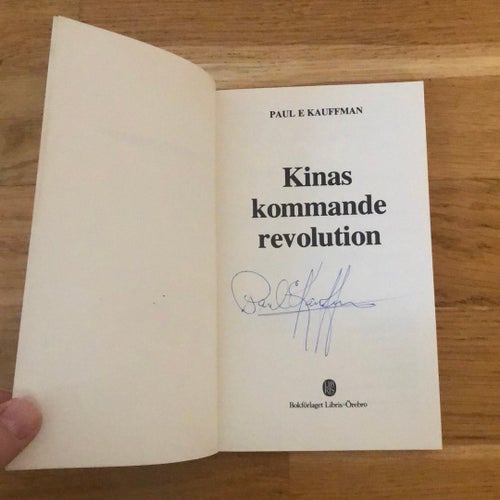 Kinas kommande revolution av Kauffman Paul E. Tryckt 1978