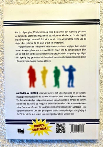 Bok, Omgiven av idioter, Thomas Eriksson, kommunikation