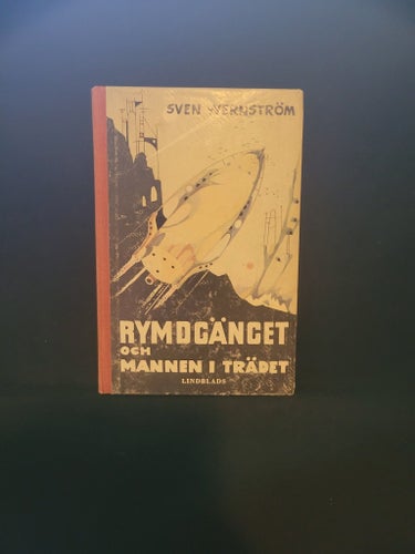 Rymdgänget och mannen i trädet - Sven Wernström