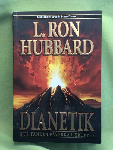 Dianetik hur tanken påverkar kroppen / Hubbard, L. Ron (La Fayette Ron)