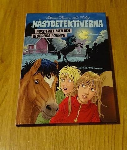Hästdetektiverna Mysteriet med den röda ponnyn C hansson L Furberg