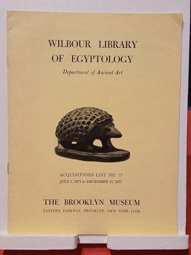Wilbour Library of Egyptology: Acquisitions List No. 17 (1971)