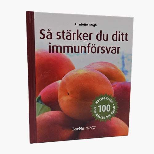 Så stärker du ditt immunförsvar - Charlotte Haigh