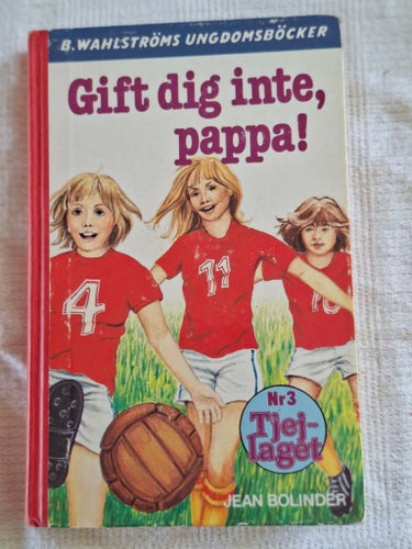 Gift dig inte, pappa! av Jean Bolinder, 1976