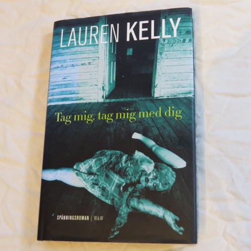 Tag mig, tag mig med dig av Lauren Kelly, 2004