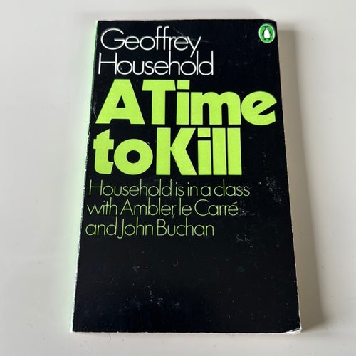 A Time to Kill av Geoffrey Household
