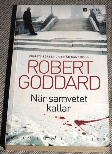 När samvetet kallar av Robert Goddard Pocketbok