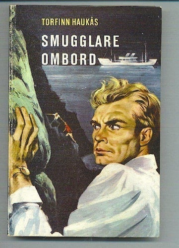 Torfinn Haukås - Smugglare ombord (1963)