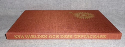 Lars Orup - Nya världen och dess upptäckare. Illustrerad.