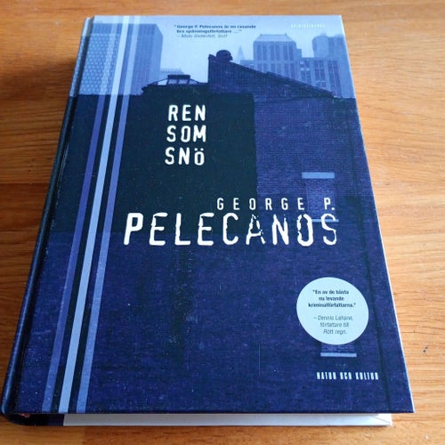 Ren som snö av George P. Pelecanos, Inbunden!