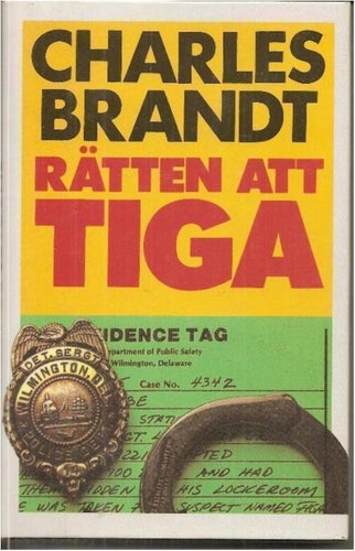 RÄTTEN ATT TIGA - CHARLES BRANDT (INBUNDEN BOK )