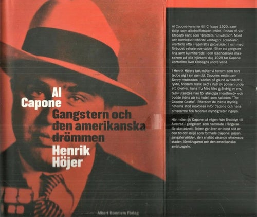 * Henrik Höjer : AL CAPONE Gangstern och den amerikanska ..