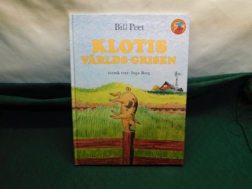 Klotis Världs-Grisen " Alla Barns Bokklubb " Barnbok nr 15