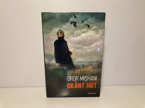 Okänt hot - Dror Mishani - 2014 - 1 uppl. - Inbunden