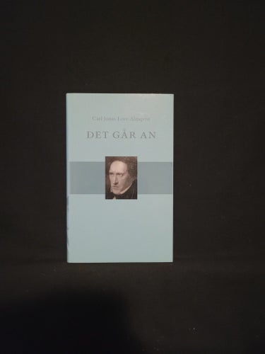 Det går an av Carl Jonas Love Almqvist, 2007