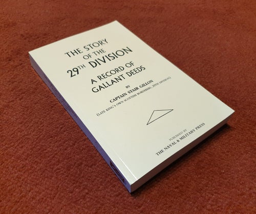 THE STORY OF THE 29TH DIVISION A RECORD OF GALLANT DEEDS av CAPTAIN STAIR