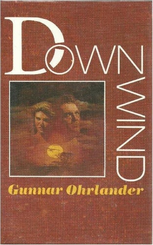 DOWNWIND - Gunnar Ohrlander (INBUNDEN BOK )