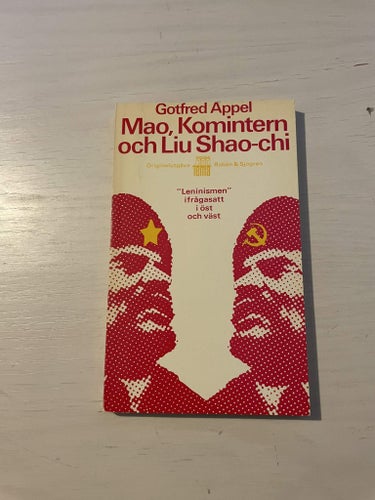 Mao, Komintern och Liu Shao-chi / Appel, Gotfred