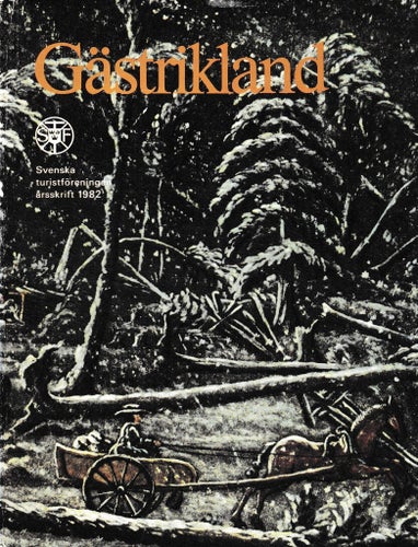 Gästrikland - Boken om Gästrikland