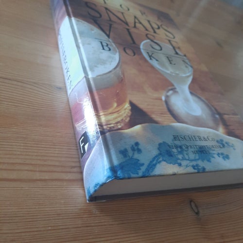 Stora Snapsviseboken av Fischer & Co, Vin & Sprithistoriska Museet