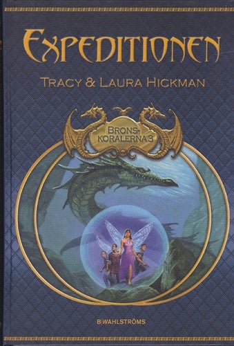 Hickman - Bronskoralerna del 3 - Expeditionen