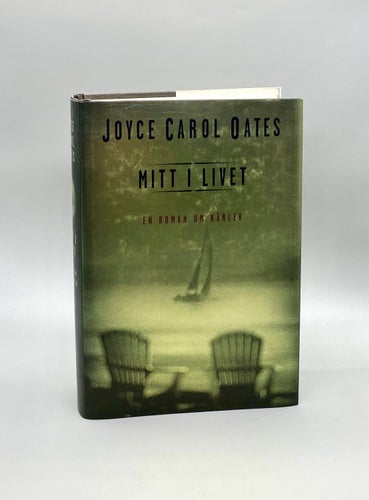 Mitt i livet - En roman om kärlek av Joyce Carol Oates