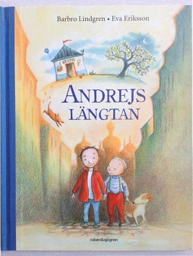 Andrejs Längtan av Barbro Lindgren & Eva Eriksson, 2012