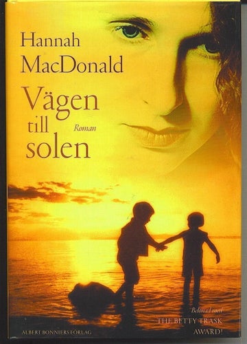 Hannah MacDonald - Vägen till solen (2004)