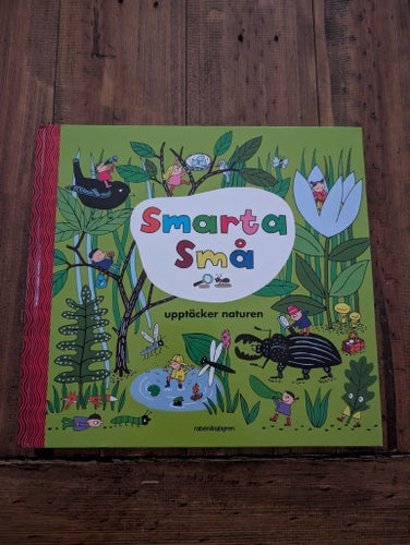 Smarta Små Upptäcker Naturen, Rabén & Sjögren, 2011