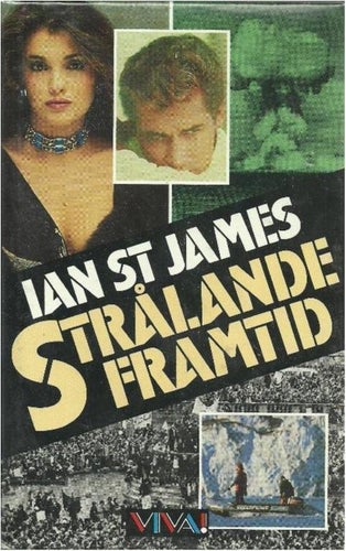 STRÅLANDE FRAMTID - Ian St James (INBUNDEN BOK )