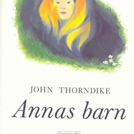 ANNAS BARN - John Thorndike