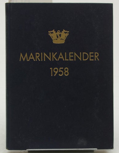 Marinkalender 1958 / Sveriges flotta, 1957