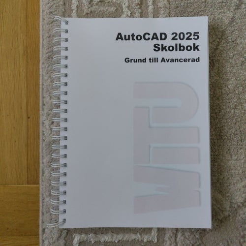 AutoCAD 2025 Skolbok Grund till Avancerad