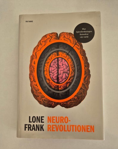 Neurorevolutionen Lone Frank