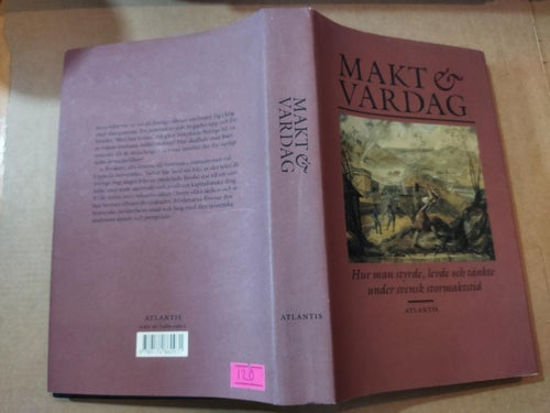 Makt & vardag av Stellan Dahlgren, Anders Florén, Åsa Karlsson. Very Fine plus