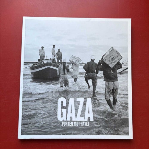 GAZA PORTEN MOT HAVET Sofia Häggman 2011