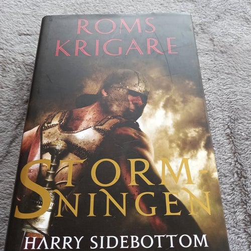 Roms krigare- Stormningen ( Harry Sidebottom)