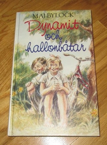 Dynamit och hallonbåtar  Maj Bylock